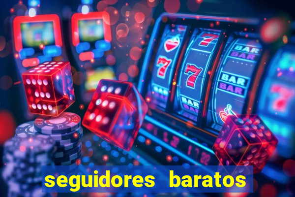 seguidores baratos para instagram